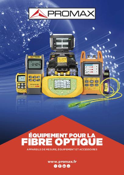Catalogue de Instrumentation et équipement pour la mesure de la fibre optique